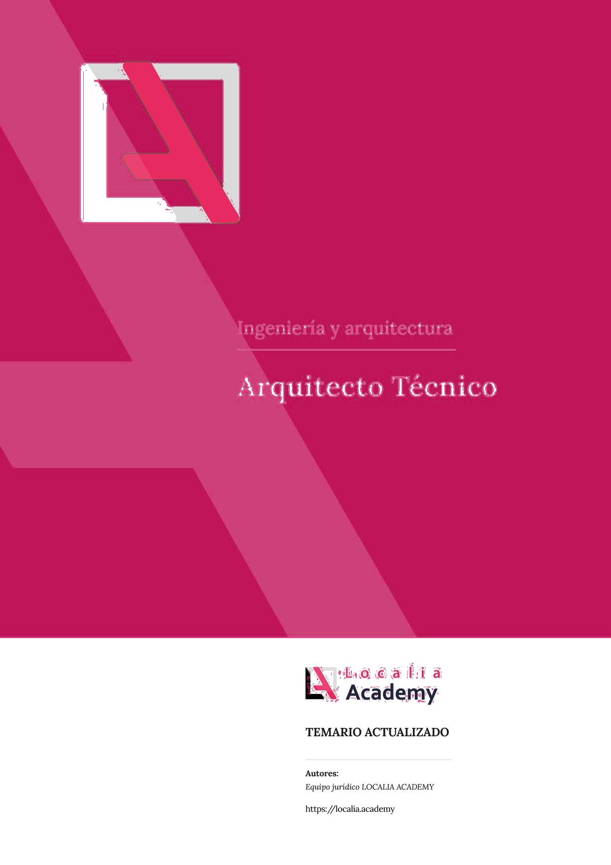 Temario de Arquitecto Técnico para oposiciones de la Administración Local - Localia Academy