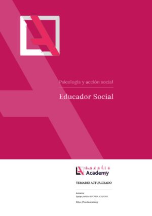 Temario de Educador Social para oposiciones de la Administración Local - Localia Academy