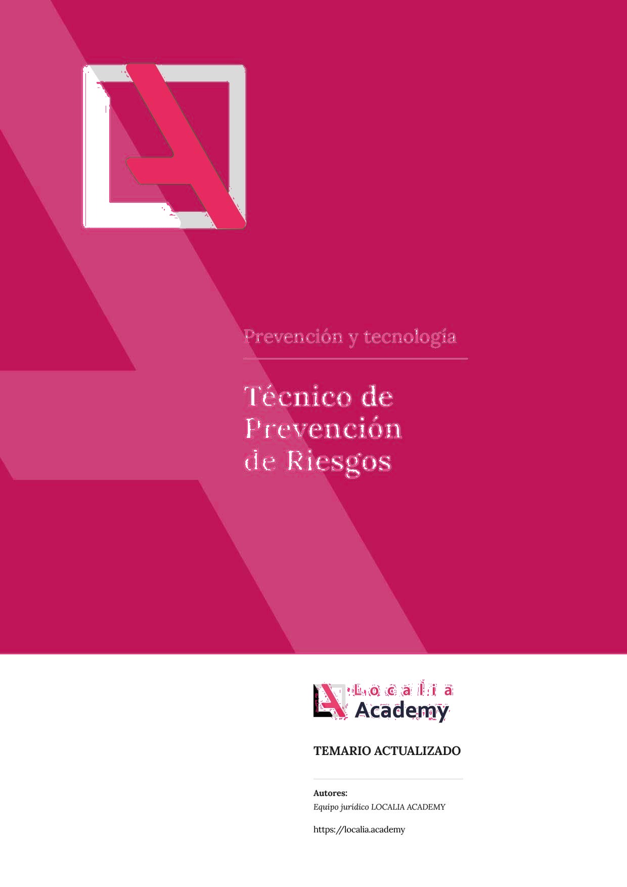 Temario de Técnico de Prevención de Riesgos para oposiciones de la Administración Local - Localia Academy