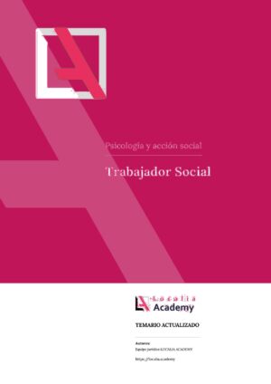 Temario de Trabajador Social para oposiciones de la Administración Local - Localia Academy