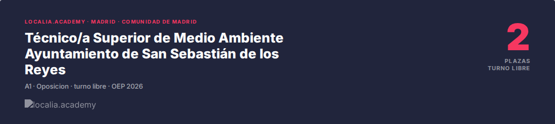 Curso Técnico/a Superior Medio Ambiente · San Sebastián de los Reyes 2026